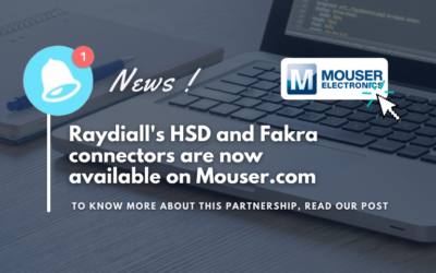 Raydiall’s connectors now available on Mouser.com !